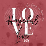 Hopeful Love 2024 - Live in Modena