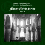 Missa Orbis factor: Mass XI