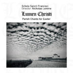 Lumen Christi: Parish Chants for Easter
