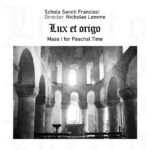 Lux et Origo: Mass I for Paschal Time