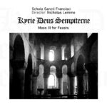 Kyrie Deus Sempiterne: Mass III for Feasts