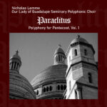Paraclitus: Polyphony for Pentecost, Vol. 1