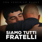 Siamo tutti fratelli