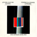 Johann Joachim Quantz - Federico il Grande di Prussia