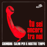 Tu sei ancora tra noi / Le stelle cantano le canzoni (Salmi per il nostro tempo)