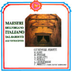 Maestri dell'organo italiano: dal Barocco all'Ottocento