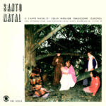 Santo Natal - 12 canti natalizi della miglior tradizione europea