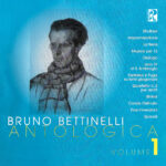 Bruno Bettinelli: Antologica, Vol. 1