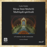 Messe, Inni, Mottetti, Madrigali spirituali