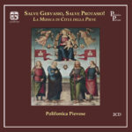 Salve Gervasio, Salve Protasio! La Musica di Città della Pieve