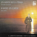 Un Santo sulla Terra - A Saint on Earth
