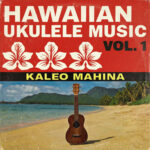Hawaiian Ukulele Music, Vol. 1